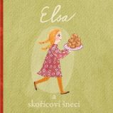 Elsa a skořicoví šneci Elsa a skořicoví šneci