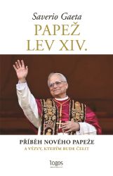 Papež Lev XIV. - Příběh nového papeže a výzvy, kterým bude čelit Papež Lev XIV. - Příběh nového papeže a výzvy, kterým bude čelit