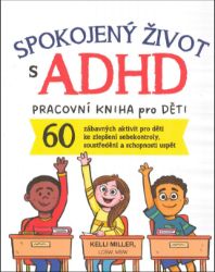 Spokojený život s ADHD Spokojený život s ADHD