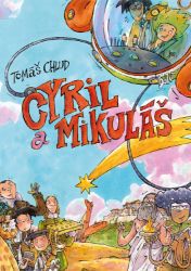 Cyril a Mikuláš - Tomáš Chlud - České komiksy pro děti Cyril a Mikuláš