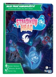Moje první dobrodružství: Strašíkův hrad