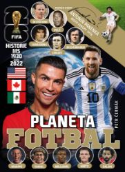 Planeta Fotbal - Velká kniha Mistrovství světa v kopané - Petr Čermák - Fotbal Planeta Fotbal