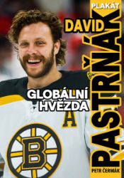 David Pastrňák - Globální hvězda - Petr Čermák - Biografie a autobiografie David Pastrňák Globální hvězda