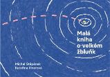 Malá kniha o velkém žbluňk Malá kniha o velkém žbluňk