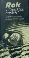Rok v Jizerských horách - Miloslav Nevrlý - Mapy a průvodci Rok v Jizerských horách