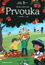 Prvouka 1. ročník / 1. díl Prvouka 1. ročník / 1. díl