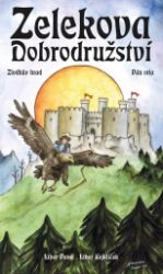 Zelekova dobrodružství - Zlodhův hrad, Pán orla