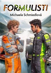Formulisti - Michaela Schmiedlová - Romány pro ženy Formulisti