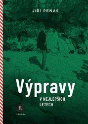 Výpravy v nejlepších letech Výpravy v nejlepších letech