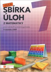 Hravá sbírka úloh z matematiky 7 - Blanka Matasová,Tereza Dragounová,Petra Nádvorníková,Tomáš Mierva - Matematika a fyzika Hravá sbírka úloh z matematiky 7