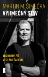 Výjimečný stav - Jak dobře žít ve zlých časech Výjimečný stav - Jak dobře žít ve zlých časech