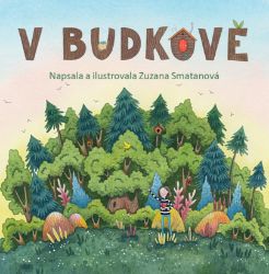 V Budkově - Zuzana Smatanová - Pohádky pro děti V Budkově