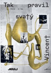 Tak pravil Svatý Vincent Tak pravil Svatý Vincent