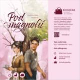 Pod magnolií - Martina Máta Nosková - Young Adult Pod magnolií