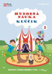 Hudobná náuka Kľúčik 3 - Pracovná učebnica hudobnej teórie 3. diel Hudobná náuka Kľúčik 3 - Pracovná učebnica hudobnej teórie 3. diel