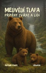 Medvědí tlapa - Příběhy zvířat a lidí