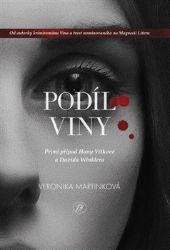 Podíl viny - Veronika Martinková - České a slovenské detektivky Podíl viny