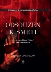 Odsouzen k smrti - Veronika Martinková - České a slovenské detektivky Odsouzen k smrti