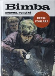 Bimba kreslí Foglara - Jan Hosnedl,Bohumil Konečný - Komiks Bimba kreslí Foglara