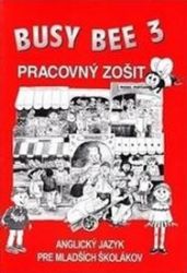 Busy Bee 3 Pracovný zošit Busy Bee 3 Pracovný zošit