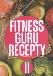 Fitness guru recepty II. Fitness guru recepty II.