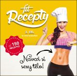 Fit Recepty 3 - Navař si sexy tělo! - Lucia Wagner - Zdravá výživa Fit Recepty 3 - Navař si sexy tělo!