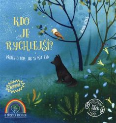 Kdo je rychlejší? - Příběh o tom, jak se mít rád Kdo je rychlejší? - Příběh o tom, jak se mít rád