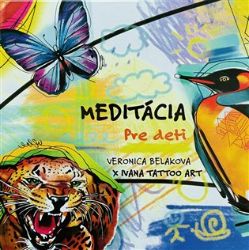 Meditácia pre deti (slovensky) Meditácia pre deti (slovensky)