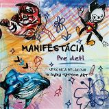 Manifestácia pre deti (slovensky) Manifestácia pre deti (slovensky)