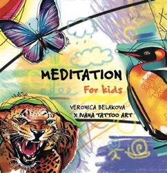 Meditation for Kids (anglicky) Meditation for Kids (anglicky)
