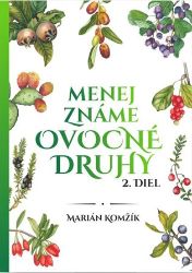 Menej známe ovocné druhy II.diel (slovensky) Menej známe ovocné druhy II.diel (slovensky)