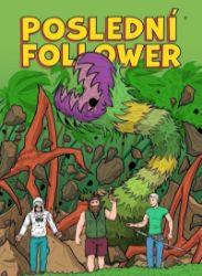 Poslední Follower 2 Poslední Follower 2