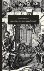 Rozdelená spoločnosť Rozdelená spoločnosť