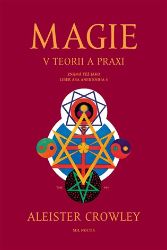 Magie v teorii a praxi Magie v teorii a praxi