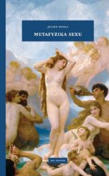 Metafyzika sexu - Julius Evola - Sexualita partnerů Metafyzika sexu