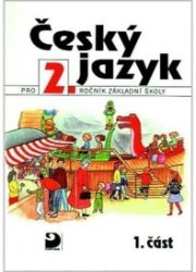 Český jazyk pro 2. ročník ZŠ - 1. část