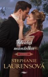 Ideální manželka - Stephanie Laurens - Romány pro ženy Ideální manželka