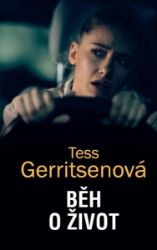 Běh o život - Tess Gerritsen - Thrillery Běh o život