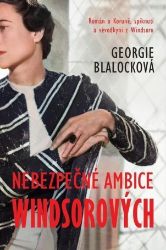 Nebezpečné ambice Windsorových - Historické romány Nebezpečné ambice Windsorových