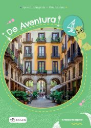De Aventura! 4 - učebnice - Učebnice španělštiny pro SŠ !De Aventura! 4 - učebnice