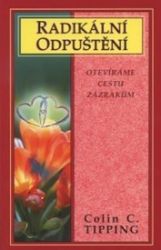 Radikální odpuštění Radikální odpuštění