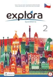 Explora 2 - učebnice - Učebnice španělštiny Explora 2 - učebnice