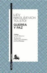 Guerra y paz - Lev Nikolajevič Tolstoj - Španělská literatura Guerra y Paz