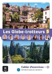 Les Globe-Trotteurs 5 (B1) - Cahier d'exercices + MP3 téléchargeables Les Globe-Trotteurs 5 (B1) - Cahier d'exercices + MP3 téléchargeables