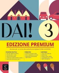 Dai! 3 (B1) - Premium Libro dello studente + Quaderno degli esercizi Dai! 3 (B1) - Premium Libro dello studente + Quaderno degli esercizi