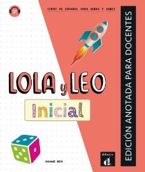 Lola y Leo inicial - Edición anotada para el profesor Lola y Leo inicial - Edición anotada para el profesor