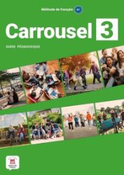 Carrousel 3 (B1) - Guide pédagogique
