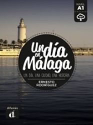 Un día en Málaga + MP3 online - Čtení ve španělštině Un día en Málaga + MP3 online