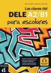 Las claves del nuevo DELE A1-B2 escolar + MP3 online Las claves del nuevo DELE A1-B2 escolar + MP3 online