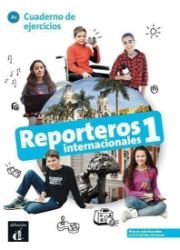 Reporteros int. 1 (A1) – Cuaderno de ejercicios Reporteros int. 1 (A1) – Cuaderno de ejercicios